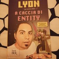 A caccia di Entity di Lyon