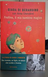 Frollino, il mio bambino magico