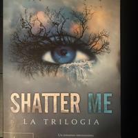 Shatter Me