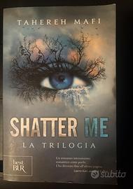 Shatter Me