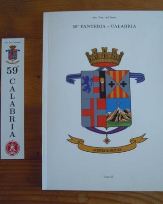 59 FANTERIA Calabria - 5° ALPINI  2 Tomi militaria