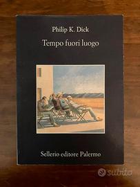 PHILIP K. DICK Tempo fuori luogo
