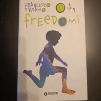 Oh, Freedom • Francesco D'Adamo