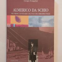 Almerico da Schio primo centenario volo dirigibile