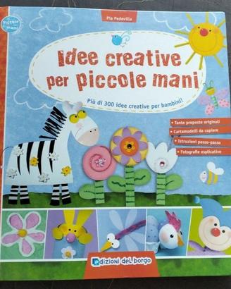Libro "Idee creative per piccole mani"