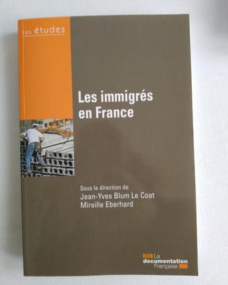 Les immigrés en France- Le coat et Eberhard