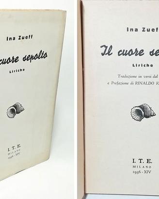 IL CUORE SEPOLTO - LIRICHE - ZUEFF INA 1936