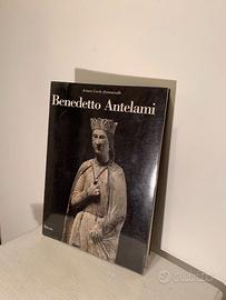 Benedetto Antelami - Arturo Carlo Quintavalle