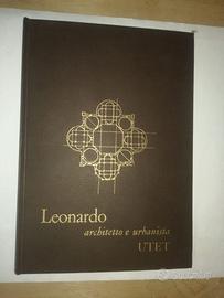 Leonardo architetto e urbanista, UTET 1971