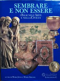 SEMBRARE E NON ESSERE. I falsi nell' arte e nella