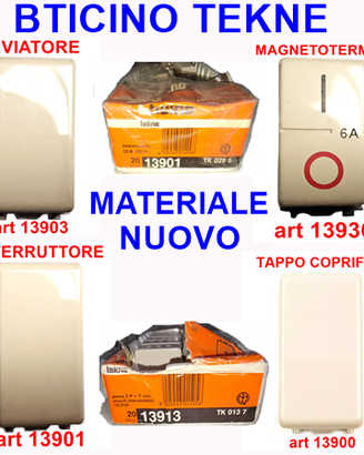 BTICINO TEKNE materiale nuovo