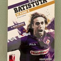 Batistuta - I miti del calcio ai raggi x