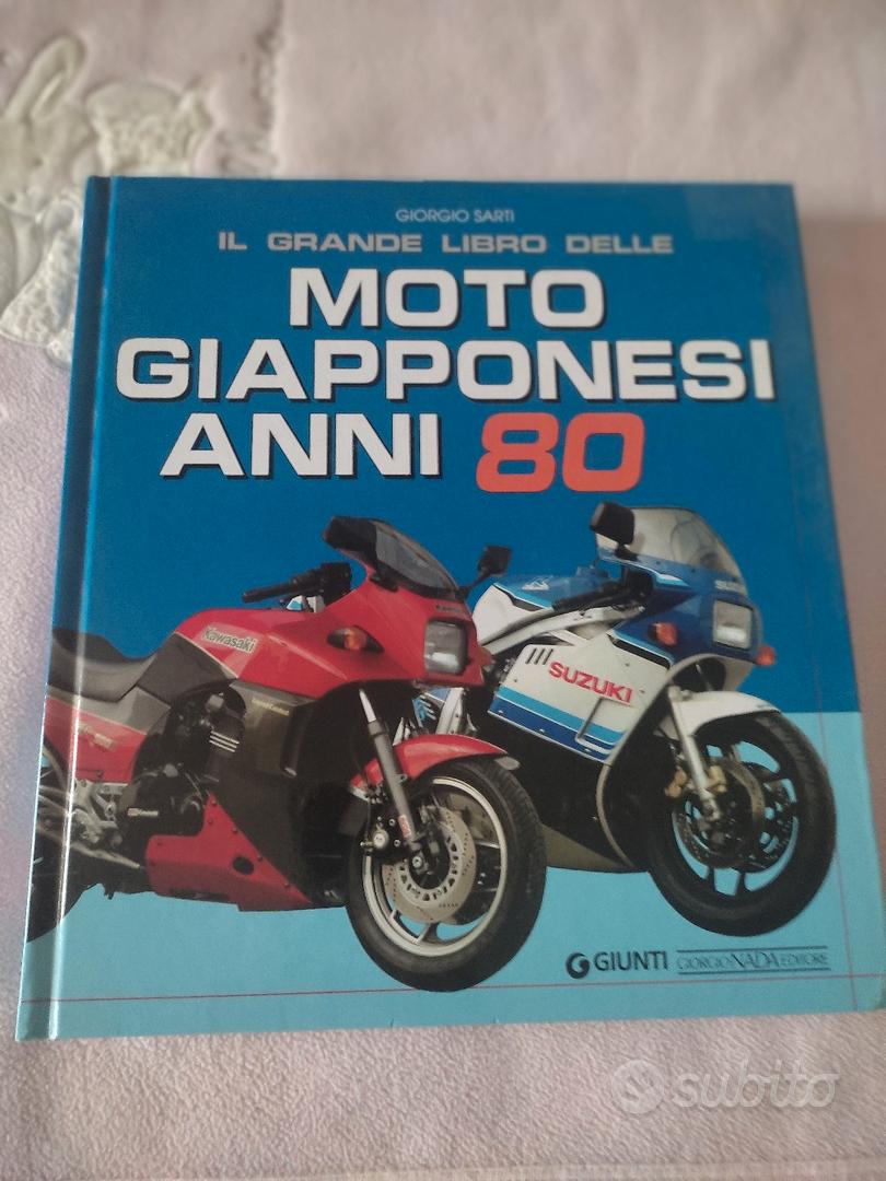 il grande libro delle moto giapponesi anni 80 - Collezionismo In vendita a  Cuneo