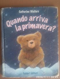 Quando arriva la primavera? - Catherine Walters -