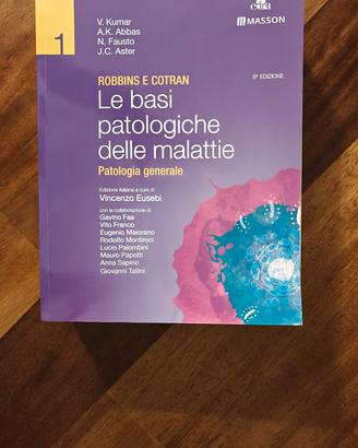 Robbins e Cotran. Le basi patologiche delle malatt