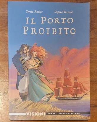 Il porto proibito (T. Radice - S. Turconi)
