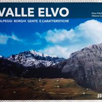 Valle Elvo. Alpeggi borghi gente e caratteristiche