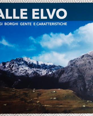 Valle Elvo. Alpeggi borghi gente e caratteristiche