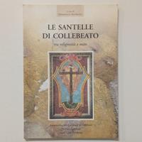 Le Santelle di Collebeato - Tra Religiosità e Mito