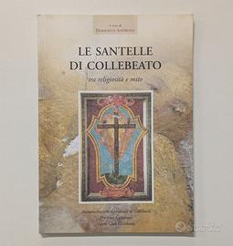 Le Santelle di Collebeato - Tra Religiosità e Mito