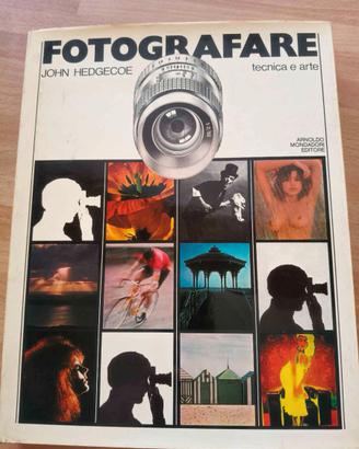 Libro "Fotografare - tecnica e arte" - 1977