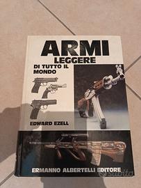 Libro Armi leggere di tutti il mondo