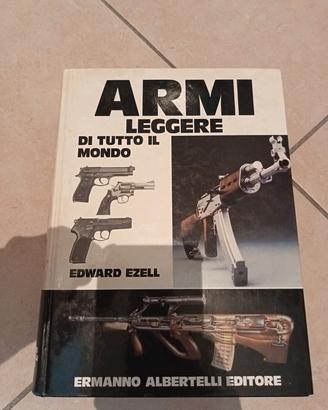 Libro Armi leggere di tutti il mondo