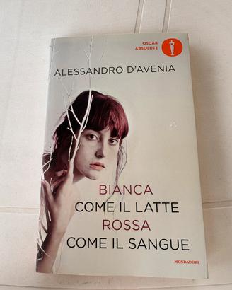 D’Avenia – Bianca come il latte, rossa come …