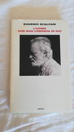 L'uomo che non credeva in Dio
- Eugenio Scalfari
