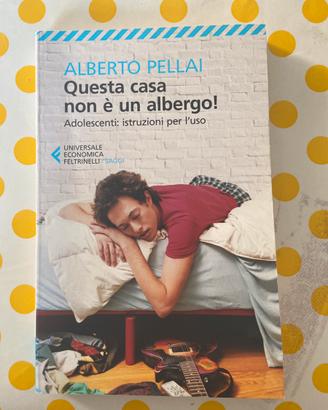 Alberto Pellai Questa casa non è un albergo!
