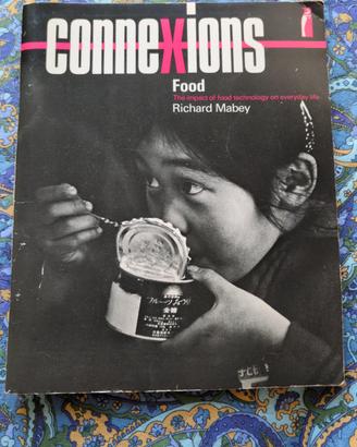 Connexions, The impact of food technology on every
