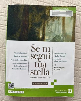SE TU SEGUI TUA STELLA - LETTERATURA ITALIANA