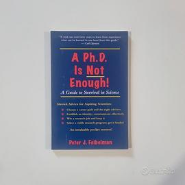 A Ph.D. Is Not Enough! - P. Feibelman (Inglese)