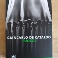 Giancarlo De Cataldo - Fuoco!