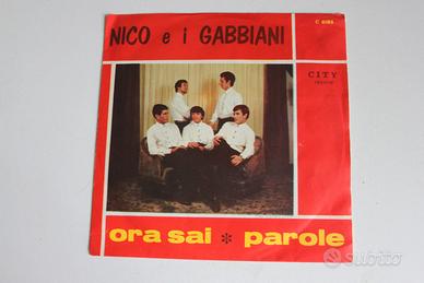 NICO E I GABBIANI-DISCO-ORA SAI -PAROLE '7 -45 gir