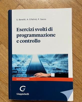 Esercizi svolti di programmazione e controllo