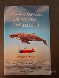 PICCOLE SORPRESE SULLA STRADA DELLA FELICITÀ 