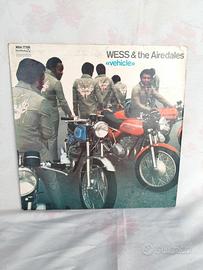 Vinile 33 Giri Wess & The Airedales "Vehicle"Vinil