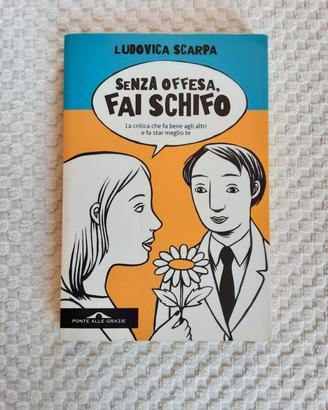 Senza offesa  di Ludovica Scarpa