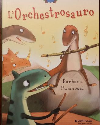 L'Orchestrosauro di Barbara Pumhosel