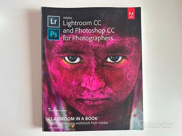 Lightroom CC and Photoshop CC for Photographers