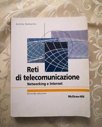 Reti di Telecomunicazione – Networking e Internet