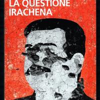 Pierre-Jean Luizard: LA QUESTIONE IRACHENA