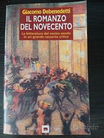 Il romanzo del Novecento - Giacomo Debenedetti