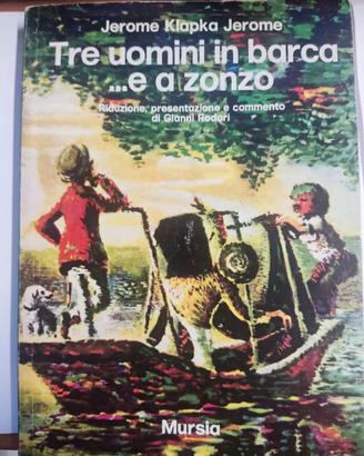 TRE UOMINI IN BARCA... E A ZONZO - JEROME KLAPKA 