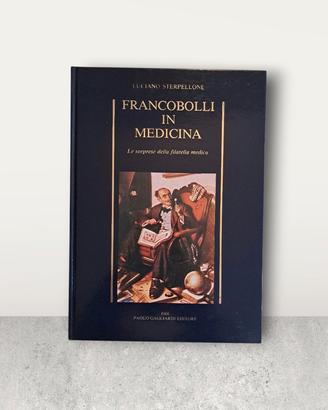 "Francobolli in medicina" di Luciano Sterpellone 