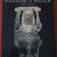 Volume "WILIGELMO E MATILDE" L'Officina Romanica