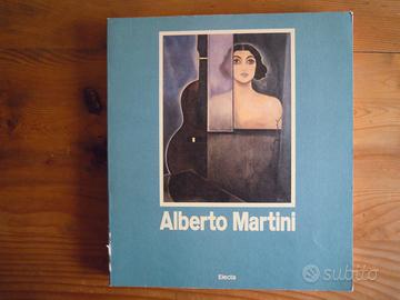Alberto MARTINI catalogo mostra Electa