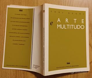 LIBRO Toni Negri ARTE E MULTITUDO