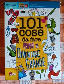 101 Cose Da Fare Prima Di Diventare Grande